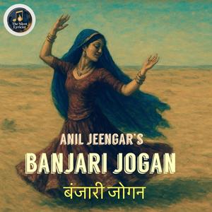 Banjari Jogan (feat. Silent Lyricist)