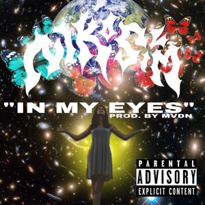 IN MY EYES (Explicit)
