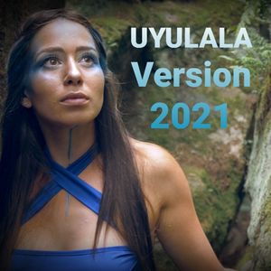 Uyulala (Version 2021)