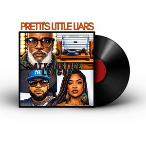 Pretti's Little Liars (feat. Anastasia Hera & Authur Broadus) (Explicit)
