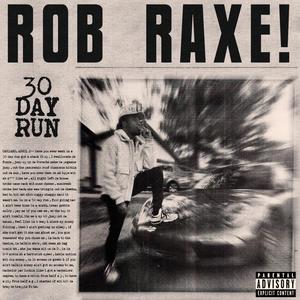 30 Day Run (Explicit)