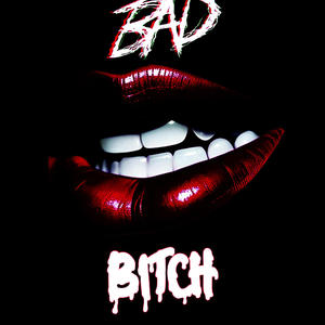 Bad *****es (Explicit)