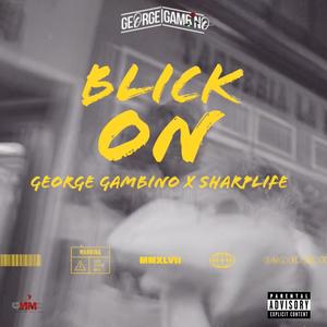 Blick On (feat. SharpLife) (Explicit)