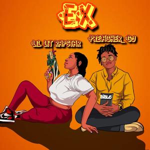 EX (feat. Preacher_G_J) [Explicit]