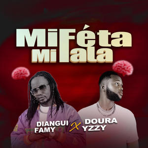 Mi Féta Mi Fala (feat. Doura Yzzy)