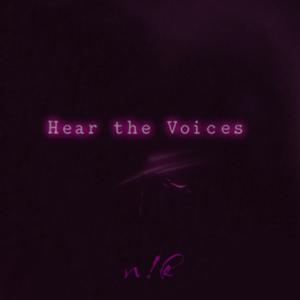 hear the voices (Explicit)