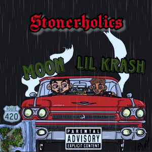 Stonerholics (Explicit)