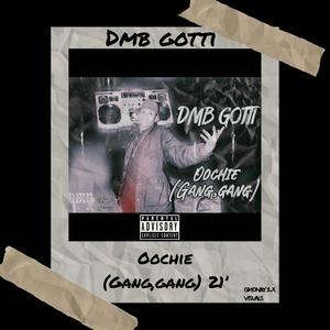 Oochie(Gang,Gang) (Explicit)