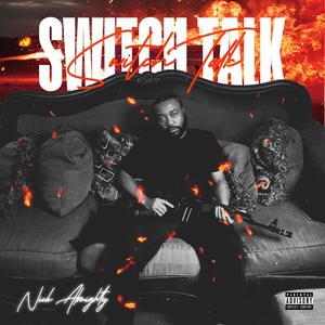 Switch Talk (Explicit)