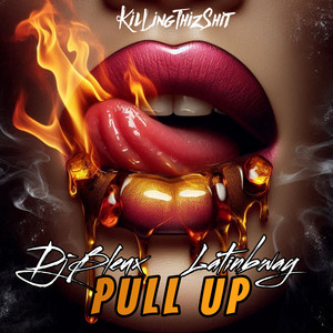 Pull Up (Explicit)