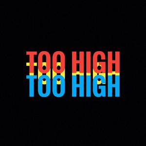 Too High 土嗨