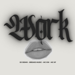 Work Eletrofunk (Explicit)