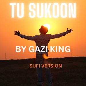 TU SUKOON (Sufi  Version)