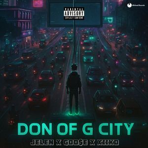 DON OF G CITY (Explicit)
