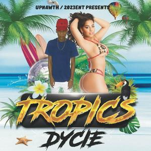 tropics (Explicit)