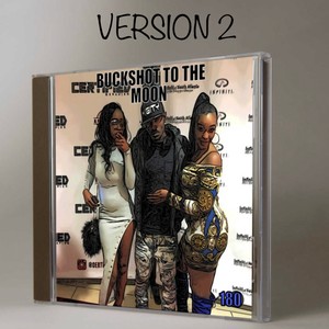 BUCK SHOT TO THE MOON (feat. Young Buck) (180 version 2)