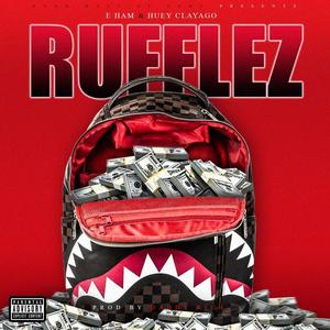 Rufflez (feat. Huey Clayago) [Explicit]