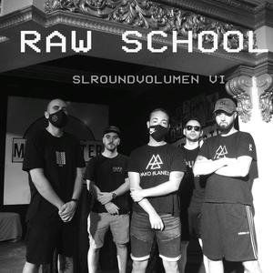 Raw School(feat. son-b, roque, dj kaohs & cmv beatmaker) (Explicit)