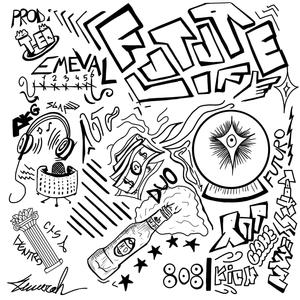 Future Life (Explicit)