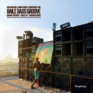 Baile bass Groove Remixes