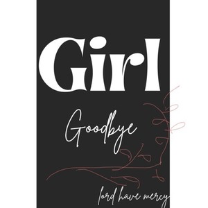 Girl goodbye