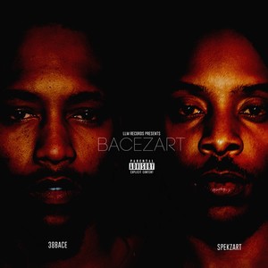 Bacezart: The Movie (Explicit)