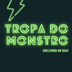 Tropa do Monstro (Explicit)