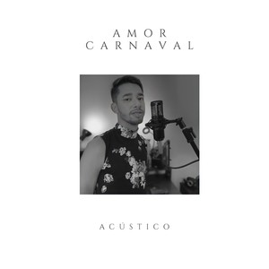 Amor Carnaval - Acústico