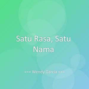 Satu Rasa, Satu Nama