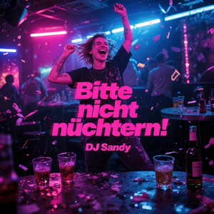 Bitte Nicht Nüchtern