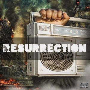 Resurrection (Explicit)