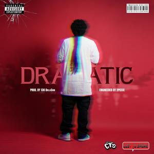 DRAMAtic (Explicit)