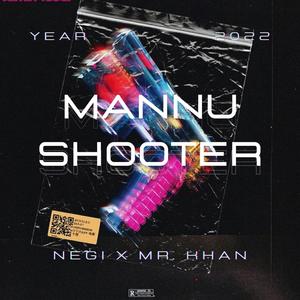 Mannu Shooter (feat. Mr. Khan)