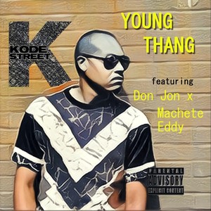Young Thang(feat. Don Jon & Machete Eddy) (Explicit)