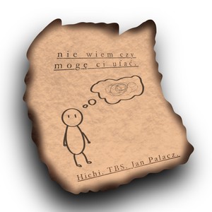 Nie wiem czy mogę ci ufać