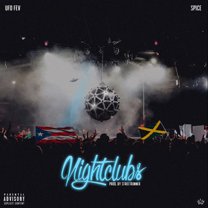 Nightclubs (feat. Spice) [Explicit]