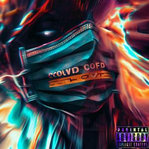 Covid Effect (feat. Graff) (Explicit)