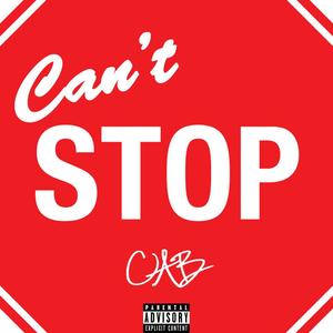 Can't Stop Won't Stop (Explicit)