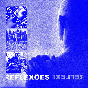 Reflexões (Explicit)