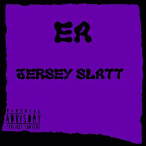 Jersey Slatt (Explicit)