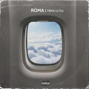 Roma (feat. Tivi) [Explicit]