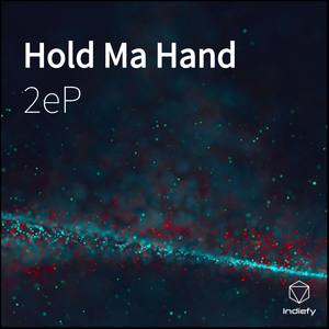 Hold Ma Hand封面