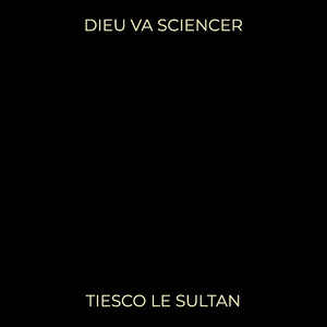 Dieu va sciencer (Explicit)