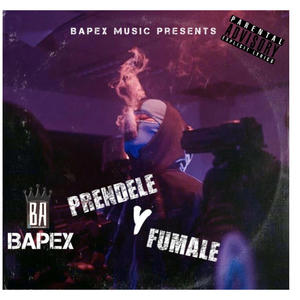 Prendele Y Fumale (Explicit)