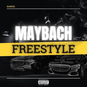 Maybach Music Freestyle (Explicit)