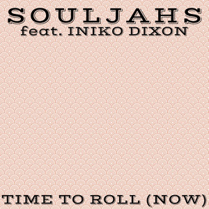 Time to Roll(Now)[feat. Iniko Dikon]