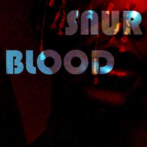 Blood (Explicit)