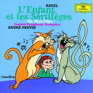 Ravel: L'Enfant et les Sortilèges