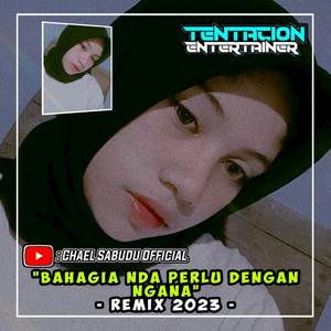 OVER KICK! - DJ BAHAGIA NDA PERLU DENG NGANA - 2023 (Explicit)