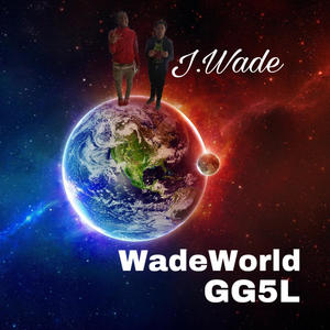 WadeWorld The Mixtape (Explicit)